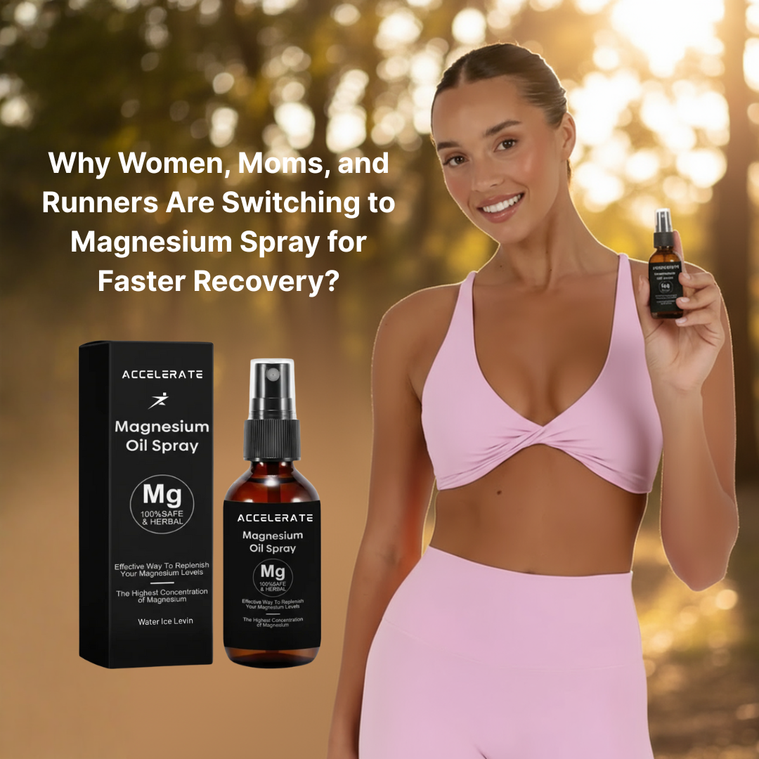 Why Women, Moms, and Runners Are Switching to Magnesium Spray for Faster Recovery?